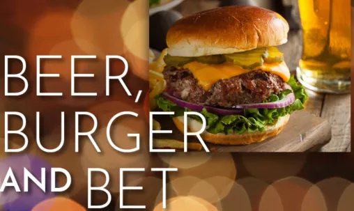 Beer, Burger & Bet